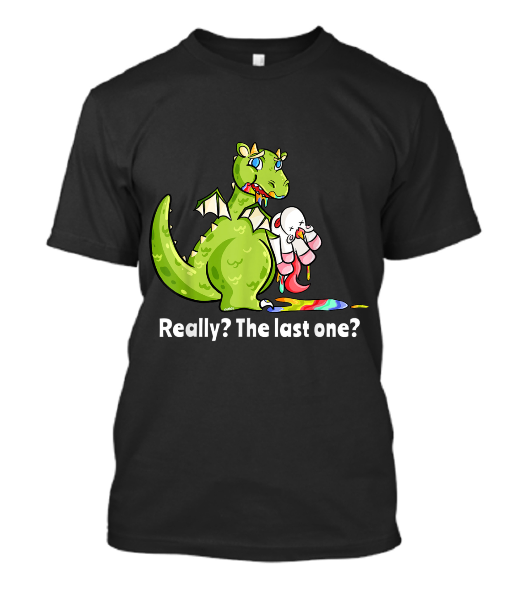 Dragon Eating Unicorn Really The Last One Funny T-Shirt