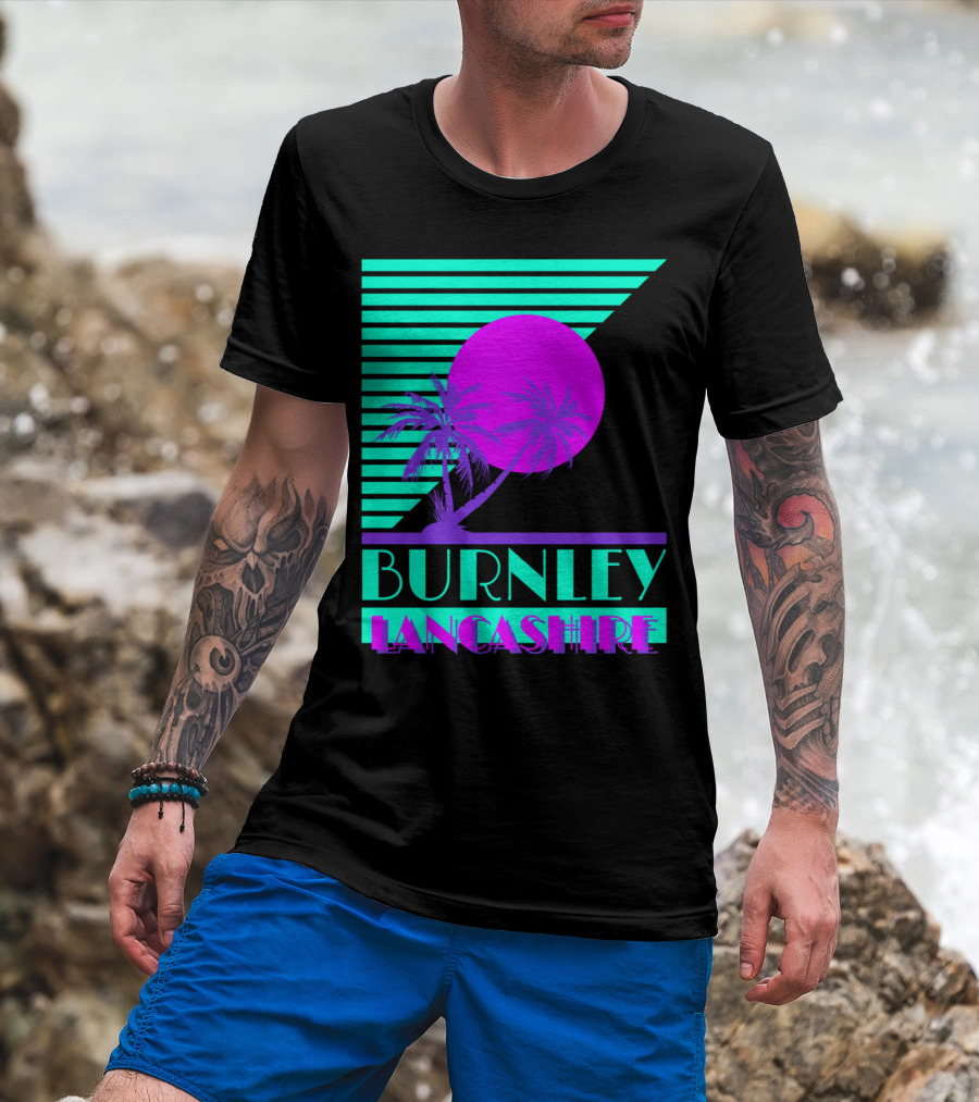 Burnley Lancashire 80s Style Retro Palm Trees And Sunset T-Shirt