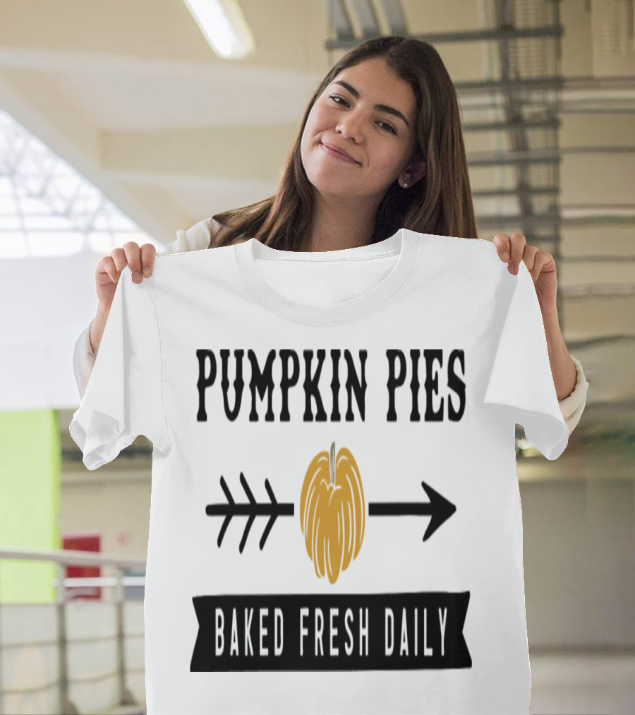 Pumpkin Pies Baked Fresh Daily Arrow Sign T-Shirt