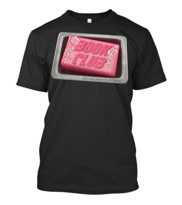 Book Club Second Annual Retreat Men's Bubbly Soap T-Shirt