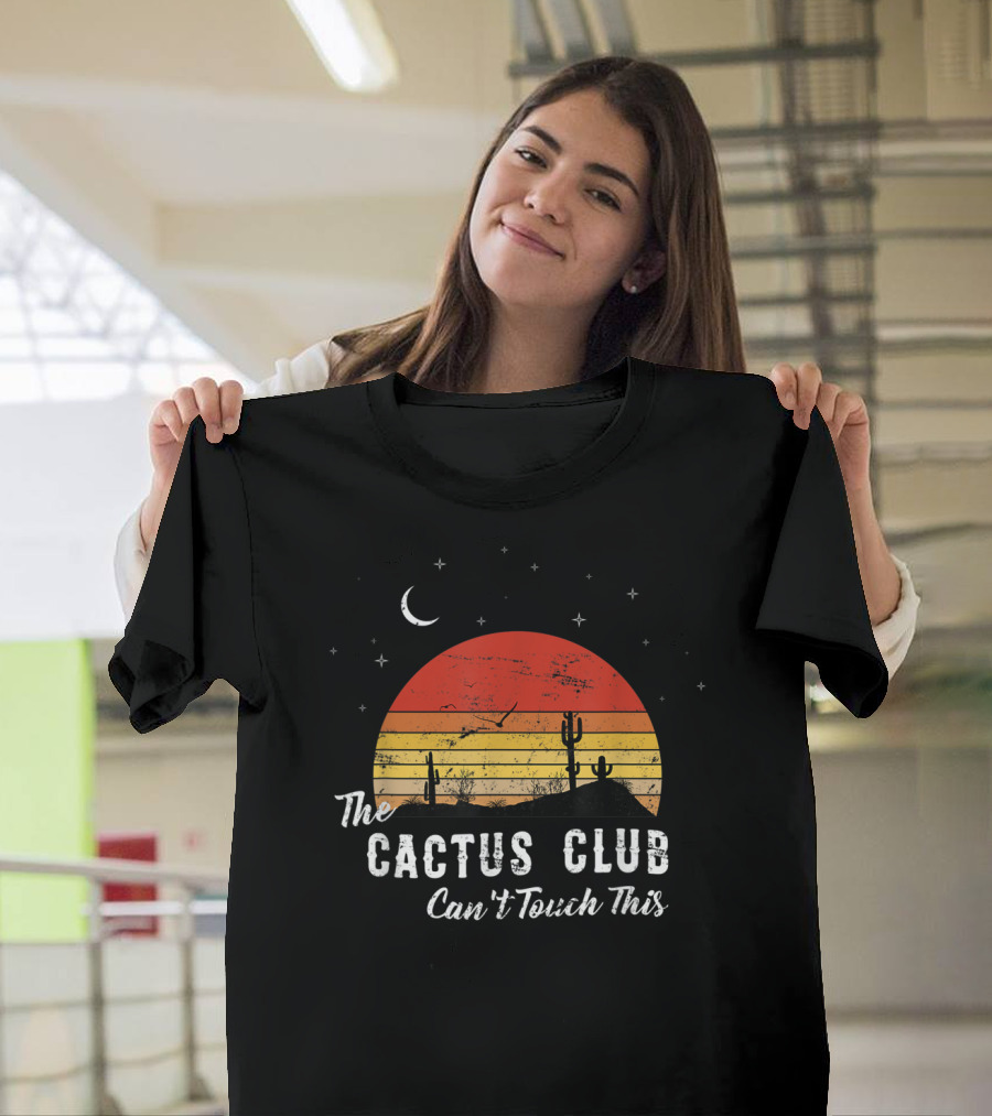 The Cactus Club Can't Touch This Sunset Desert Scene Moon Stars T-Shirt
