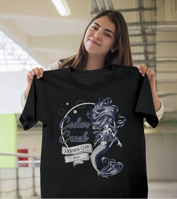 Cedar Creek Lake Mermaid Club Texas T-Shirt