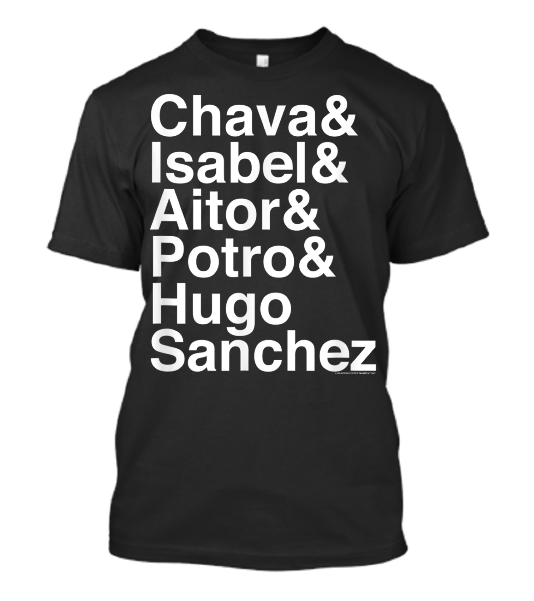 Chava Isabel Aitor Potro Hugo Sanchez Club De Cuervos Names T-Shirt