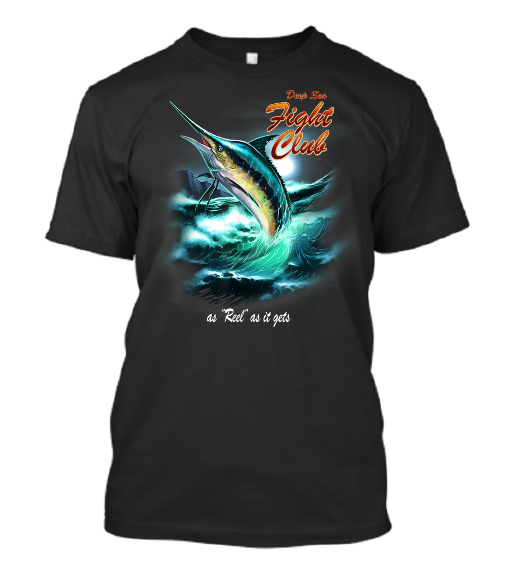 Deep Sea Fight Club Marlin As Reel As It Gets T-Shirt