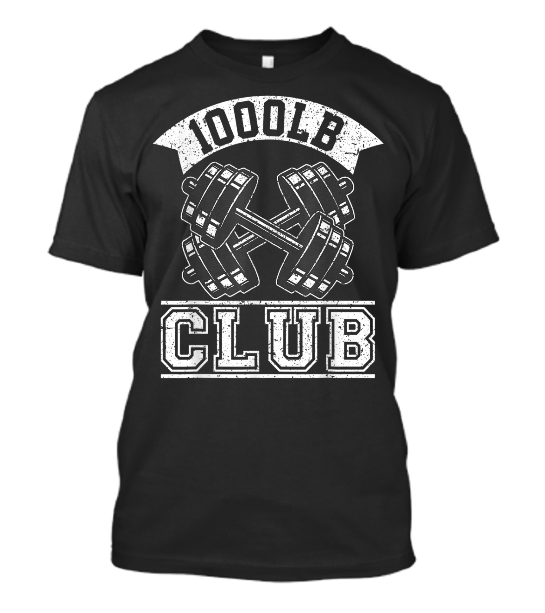 1000Lb Club Dumbbells Fitness Gym Lifting T-Shirt