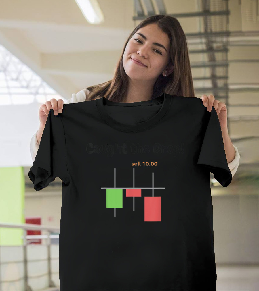 Caught the Drop Candlestick Trader Bearish Sell 10.00 T-Shirt
