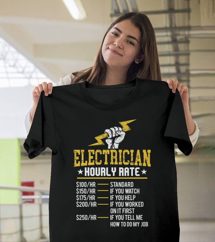Electrician Hourly Rate Funny Electrical Pricing Chart T-Shirt
