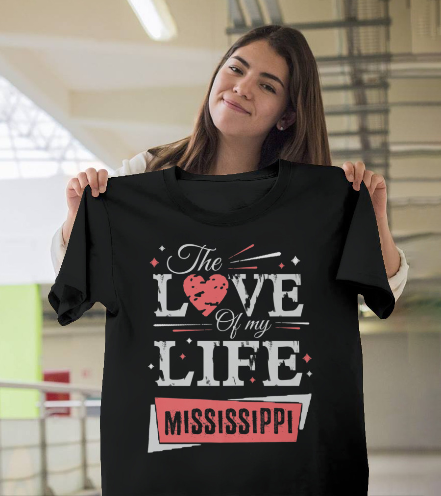 The Love Of My Life Mississippi Retro Heart T-Shirt