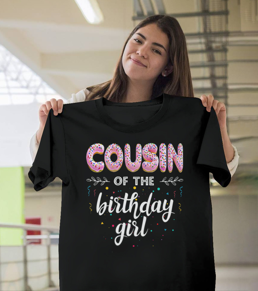 Cousin of the Birthday Girl Donut T-Shirt