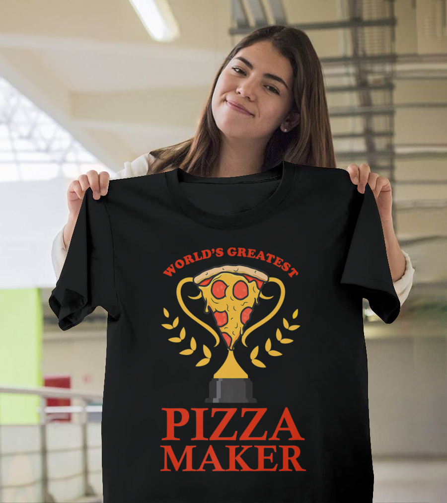World's Greatest Pizza Maker Pizza Trophy Laurel T-Shirt