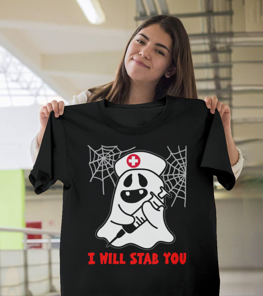 Halloween Nurse Spirit Ghost I Will Stab You T-Shirt