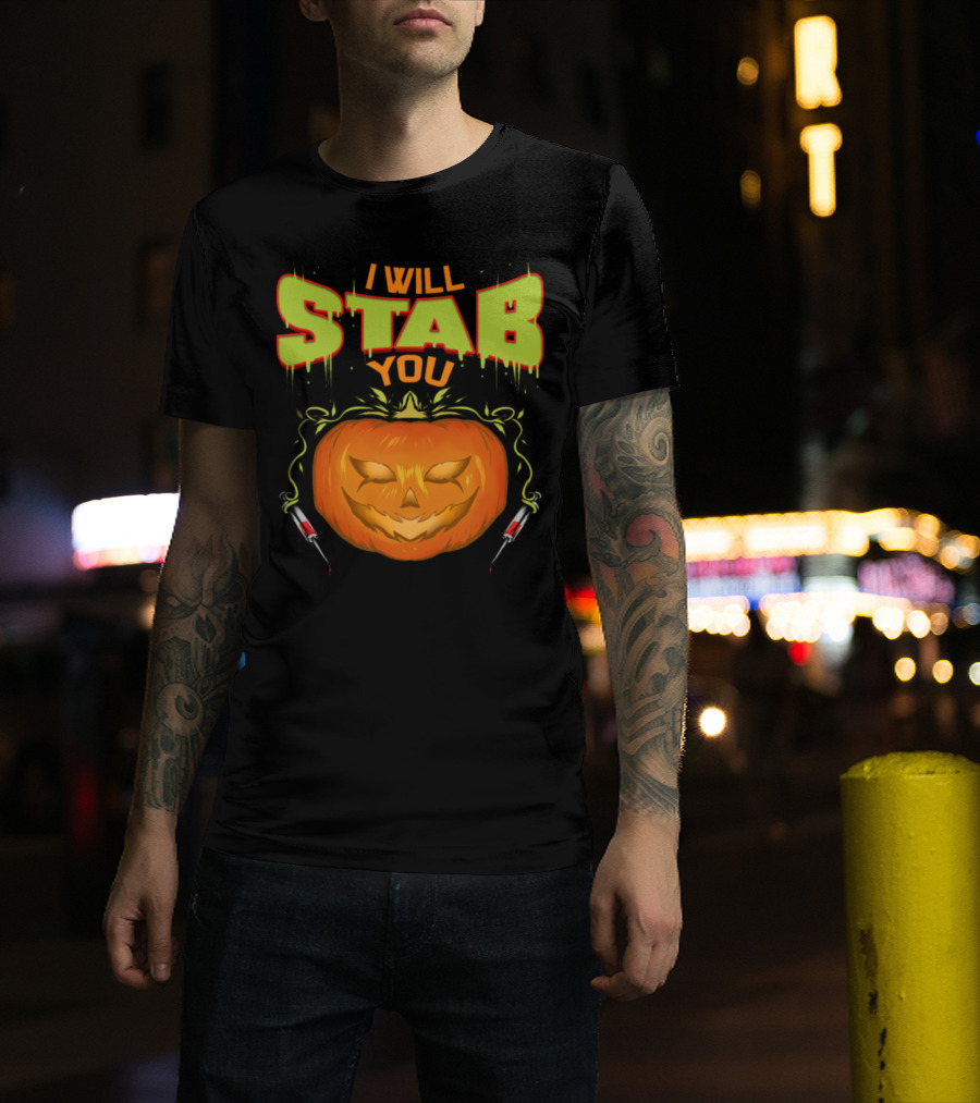 I Will Stab You Halloween Pumpkin Syringes T-Shirt