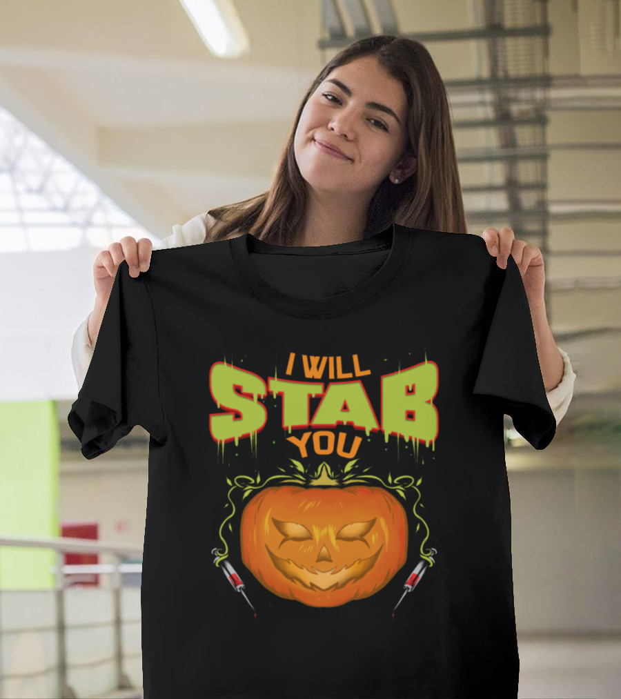 I Will Stab You Halloween Pumpkin Syringes T-Shirt