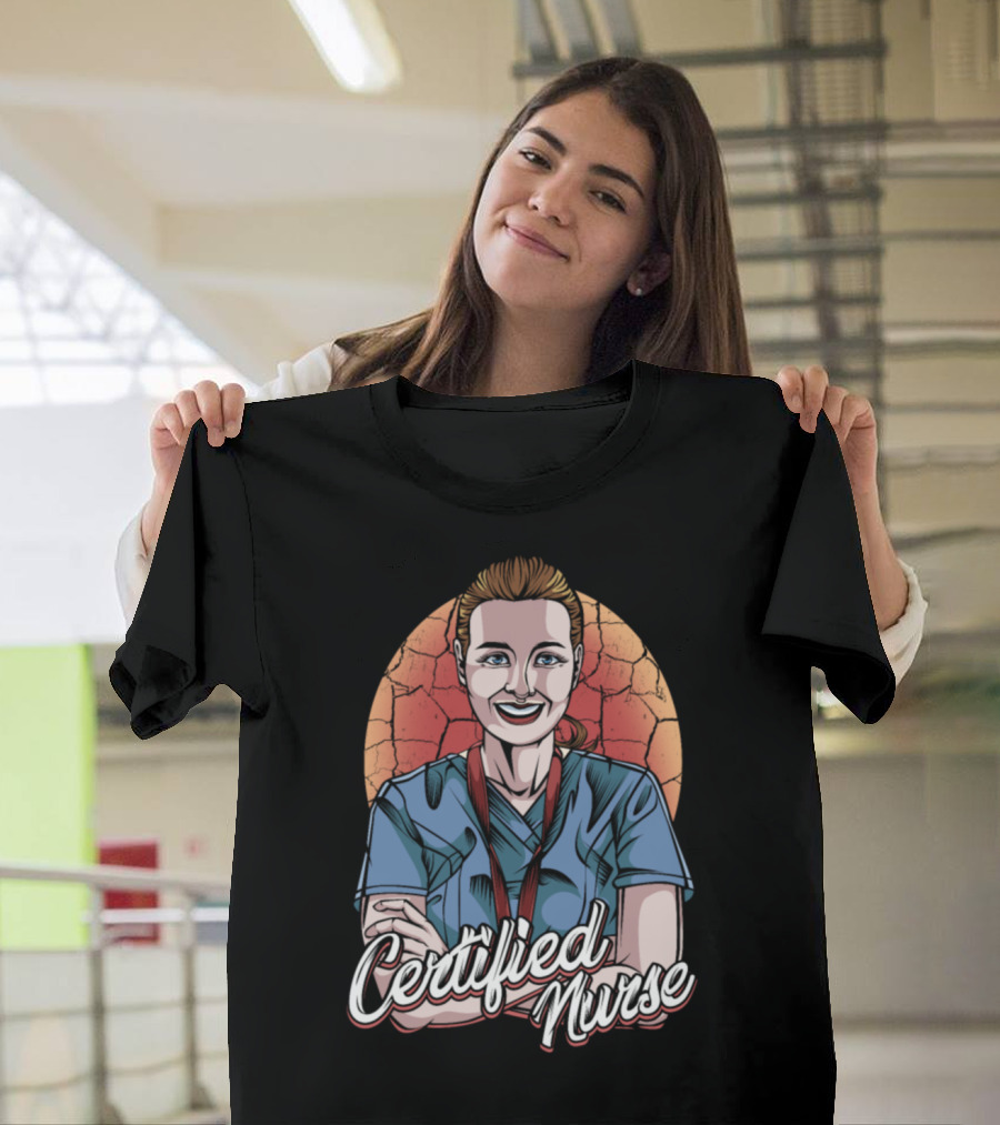 Certified Nurse Cool Nursing T-Shirt