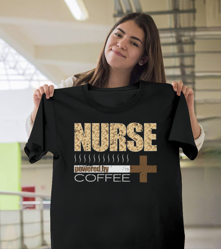 Nurse Powered By Coffee with Medical Cross and Steam Elements T-Shirt