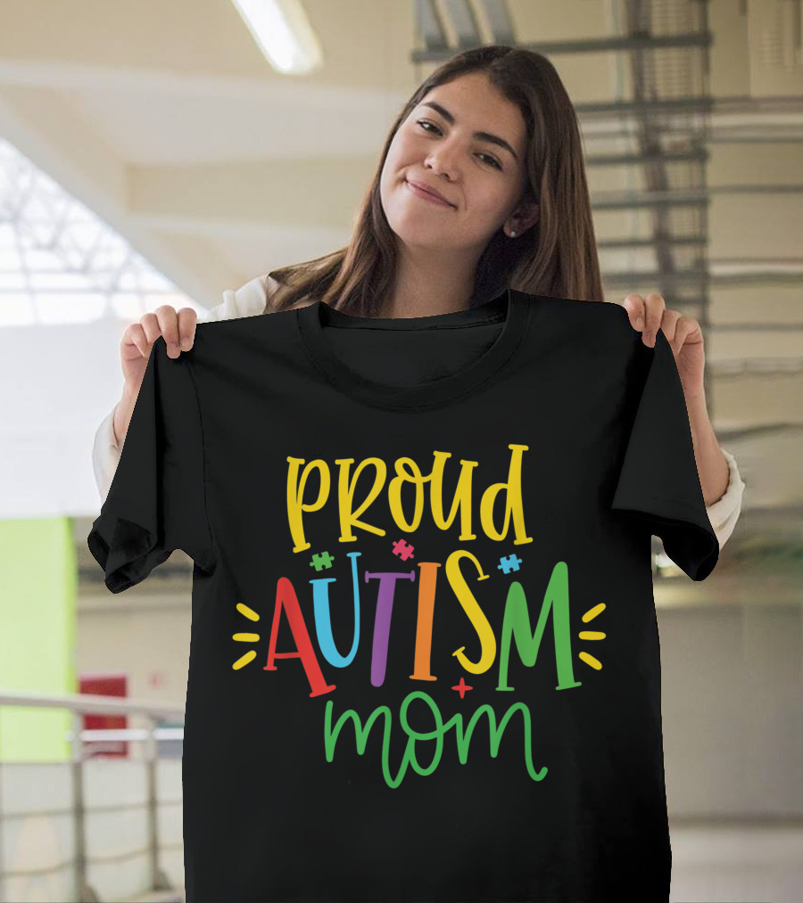 Proud Autism Mom Mama Mother Of Autistic Child T-Shirt