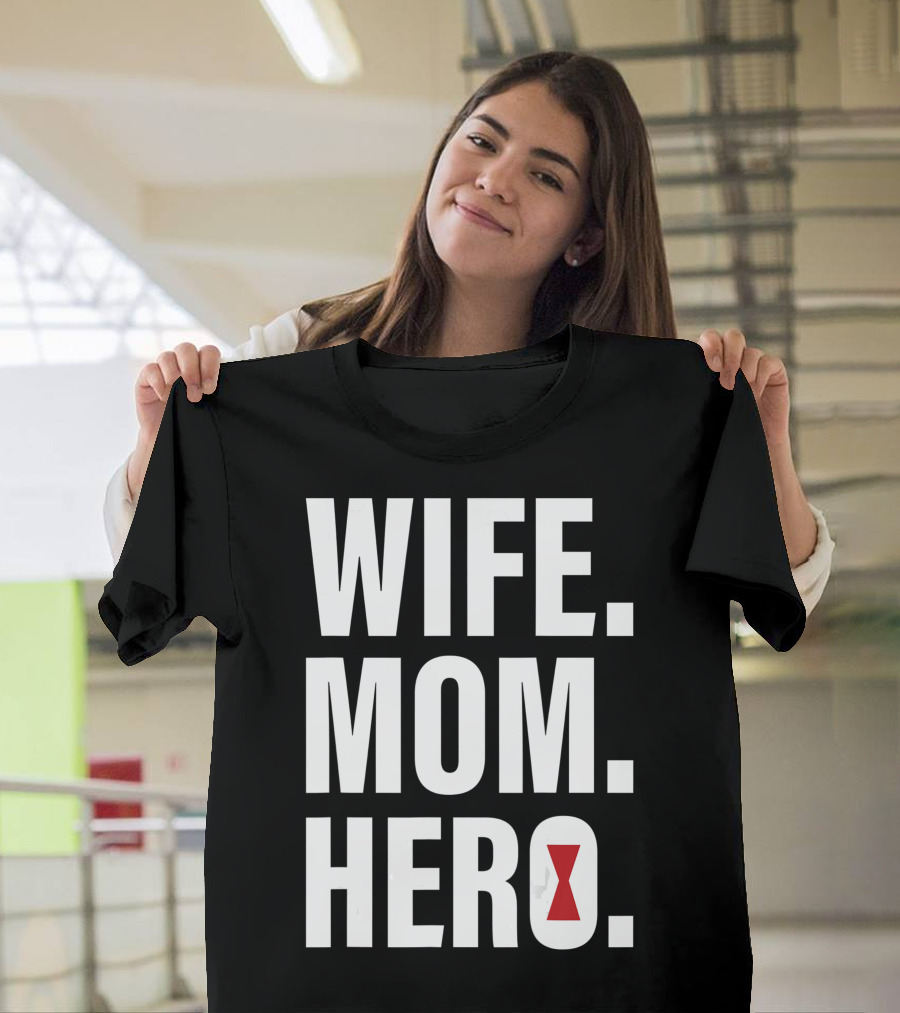 Wife Mom Hero Marvel Black Widow Text T-Shirt