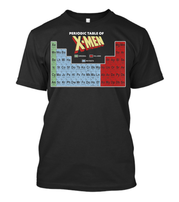 Periodic Table Of X-Men Elements Original Villains Mutants T-Shirt