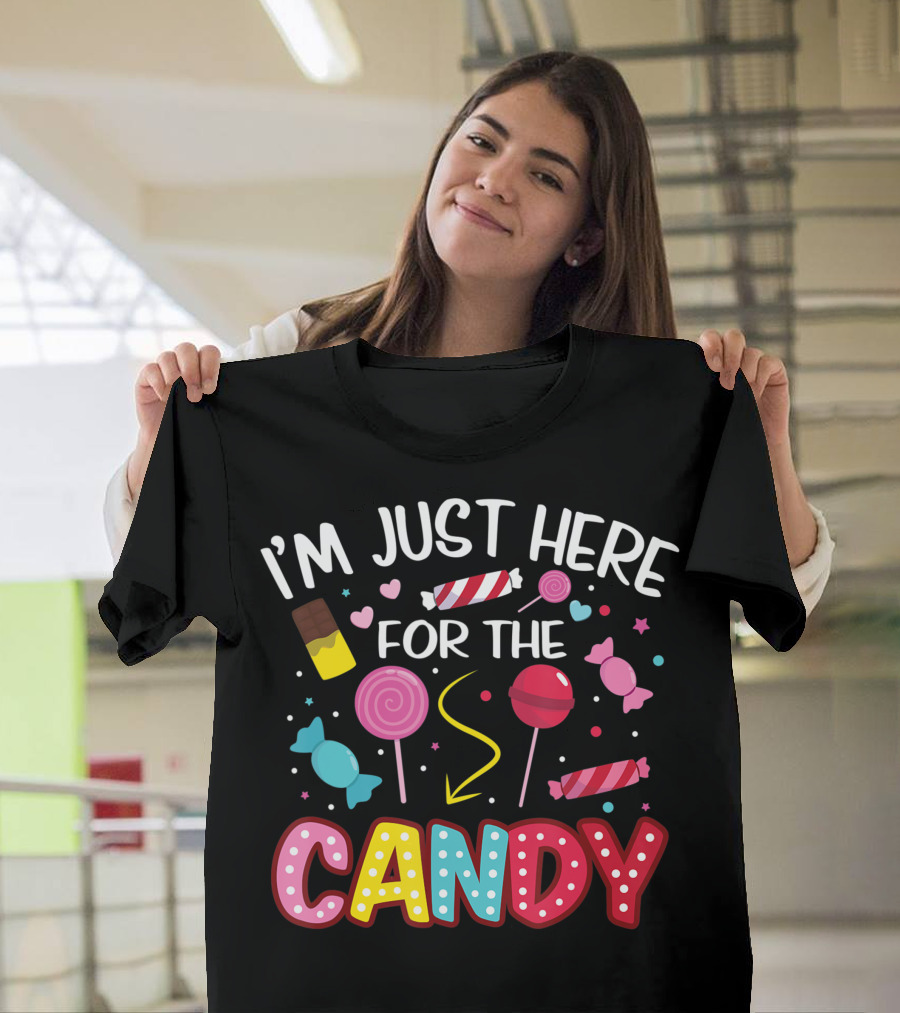 I'm Just Here For The Candy Funny Halloween Lollipops and Sweets T-Shirt