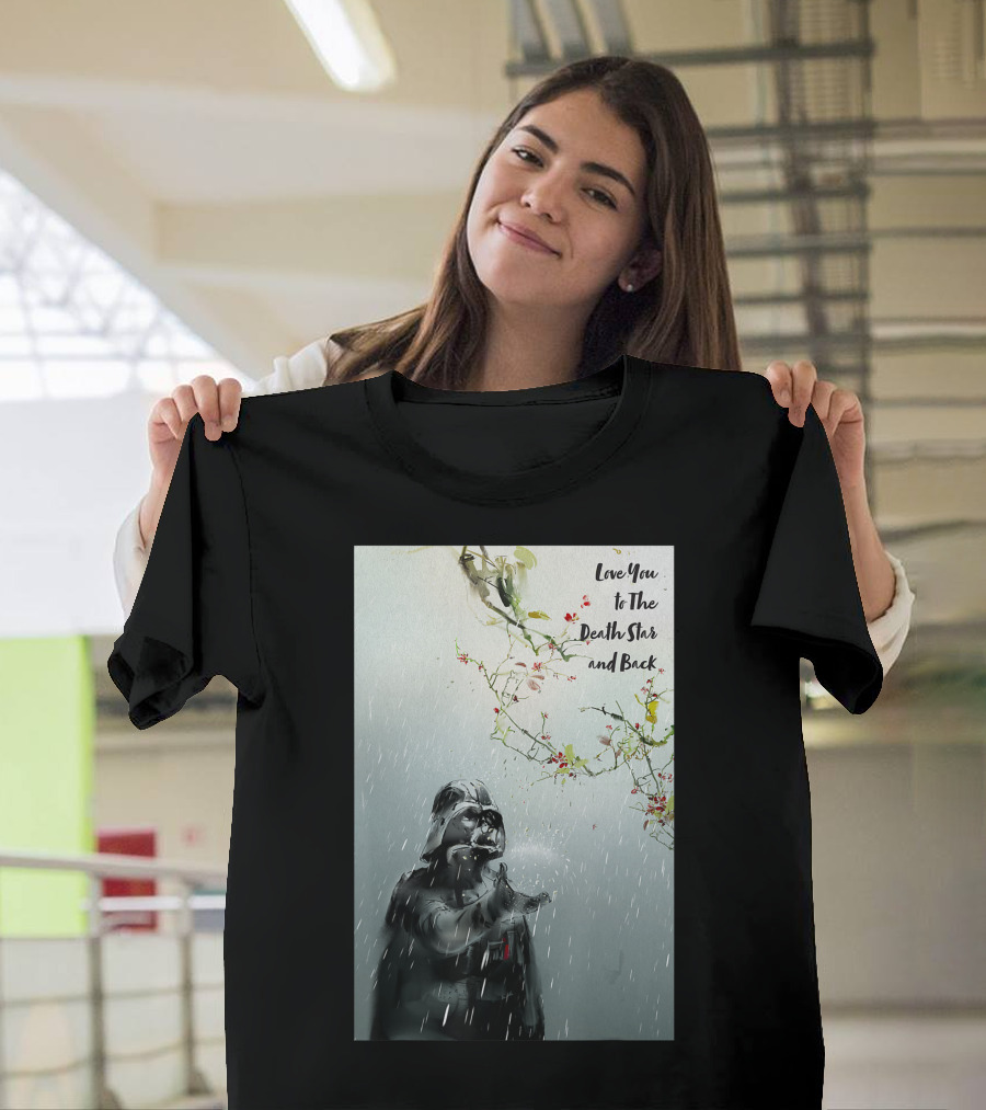 Love You to The Death Star and Back Darth Vader Star Wars T-Shirt