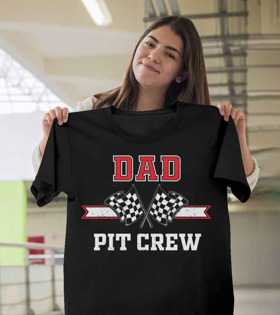 Dad Pit Crew Racing Flag Theme Birthday Party T-Shirt