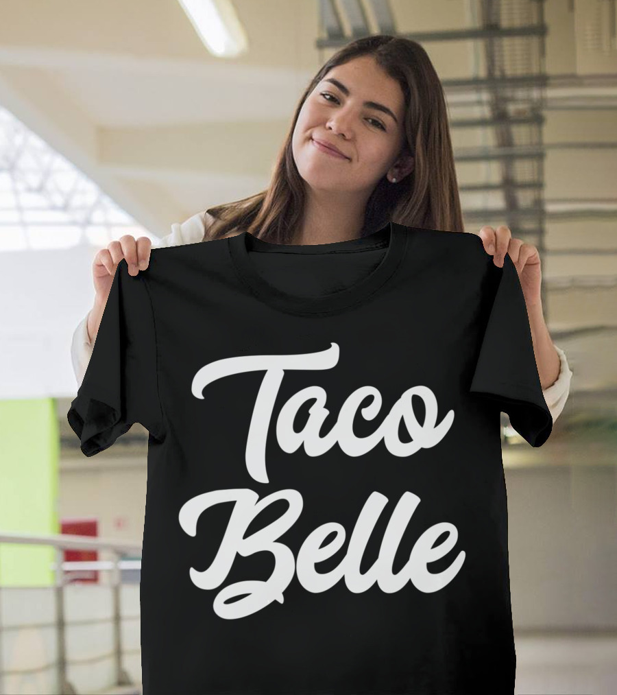 Taco Belle T-Shirt