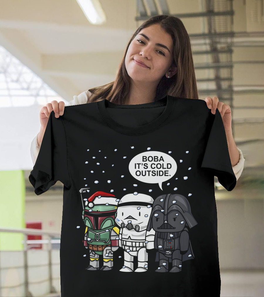 Star Wars Christmas Boba It's Cold Outside With Boba Fett In Santa Hat And Stormtrooper And Darth Vader In Snow T-Shirt