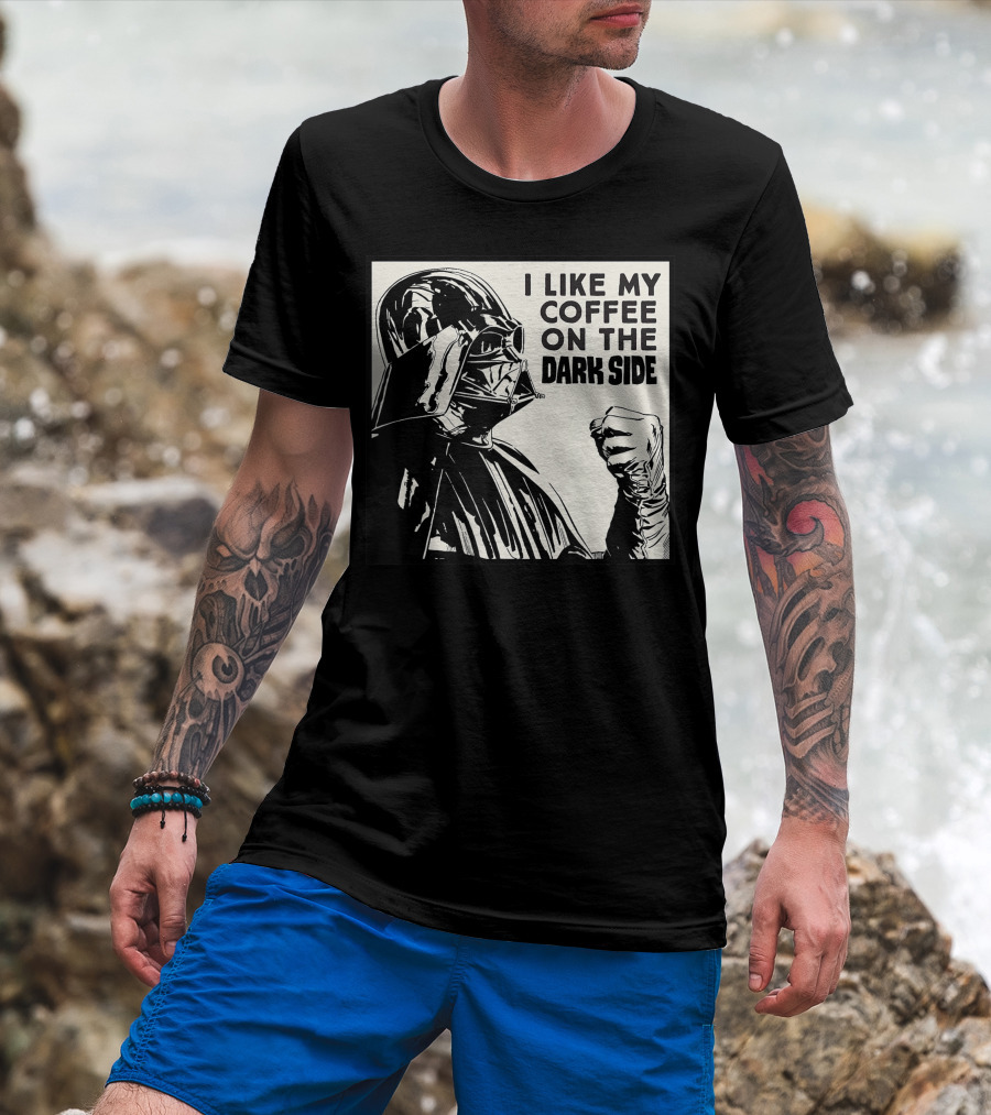 I Like My Coffee On The Dark Side Star Wars Darth Vader T-Shirt