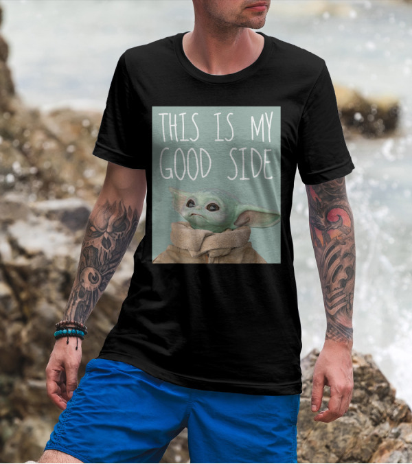 Star Wars The Mandalorian The Child This Is My Good Side Grogu Fan Favorite T-Shirt