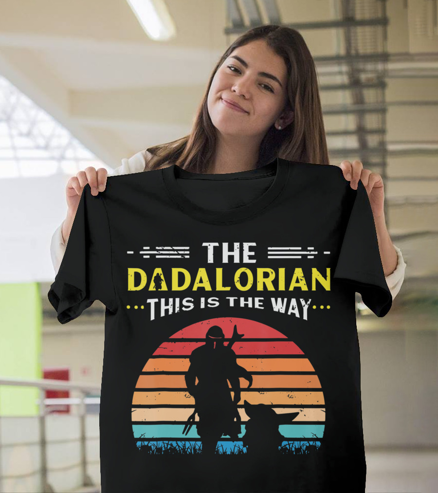 The Dadalorian This Is The Way Father Star Dad Mando Wars Sunset T-Shirt