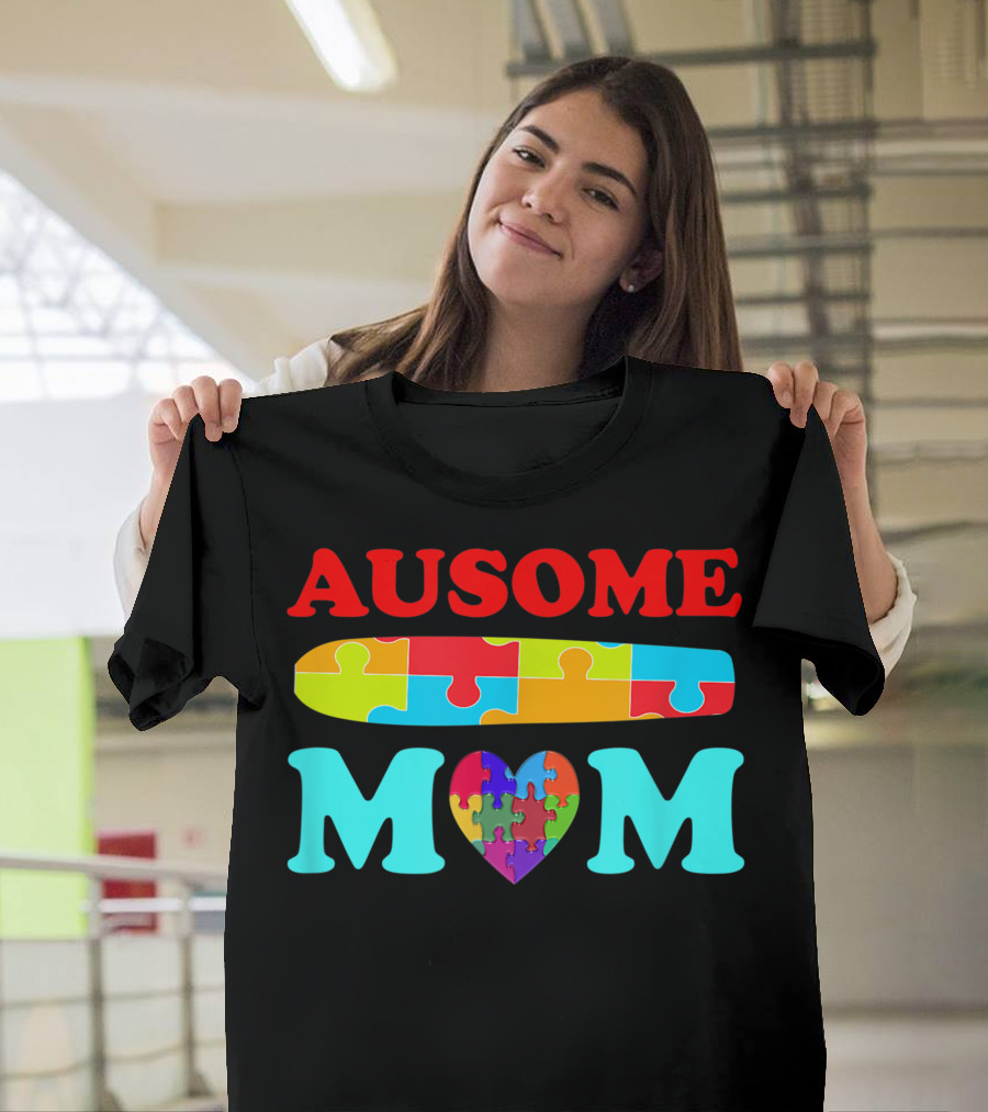 Ausome Mom Puzzle Heart Autism Awareness T-Shirt