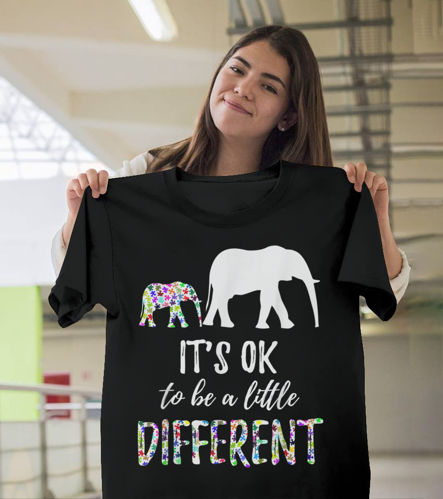 It's Ok To Be A Little Different Autism Awareness Elephant T-Shirt