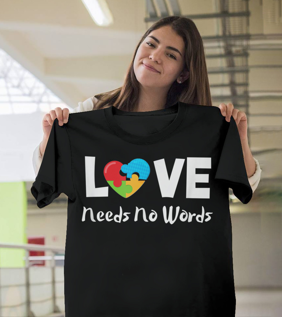 Love Needs No Words Autism Awareness Heart Puzzle T-Shirt