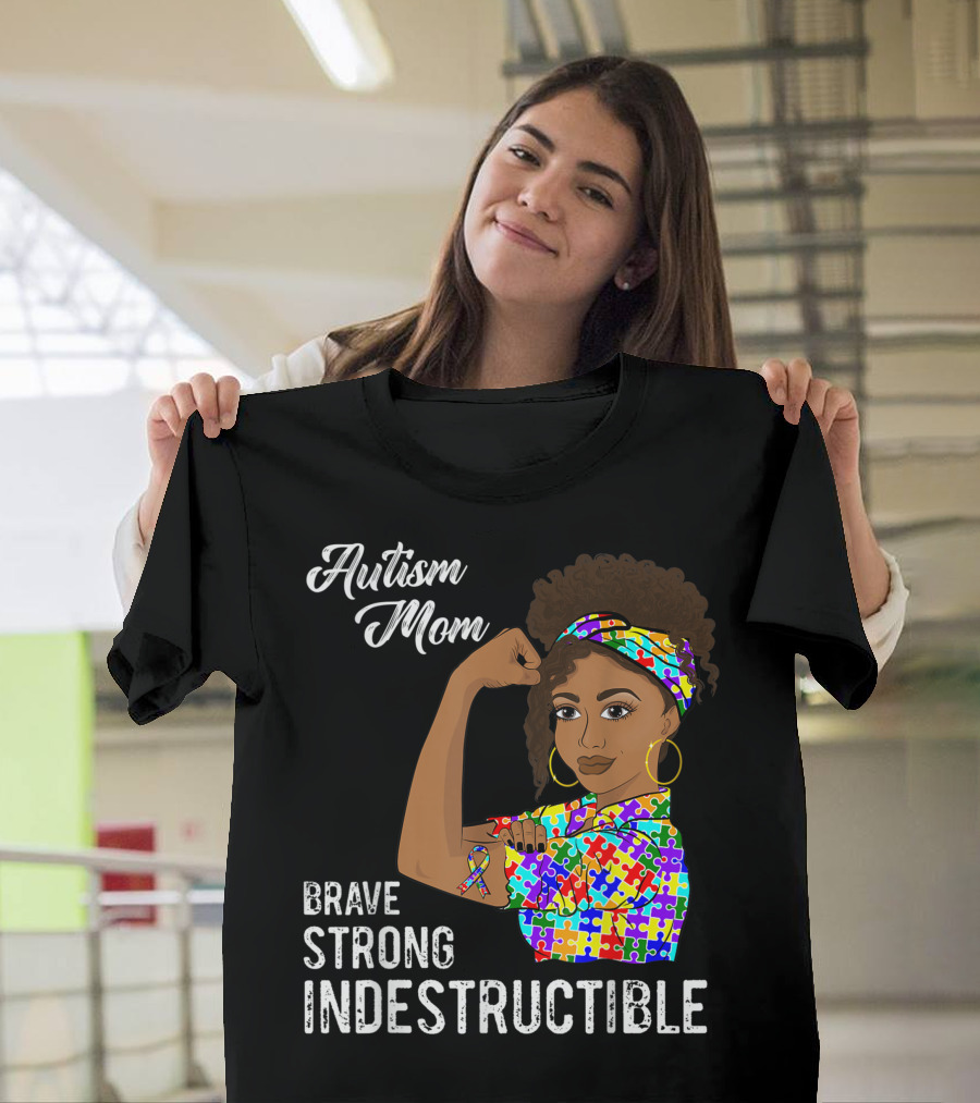 Autism Mom Brave Strong Indestructible Puzzle Ribbon Awareness T-Shirt