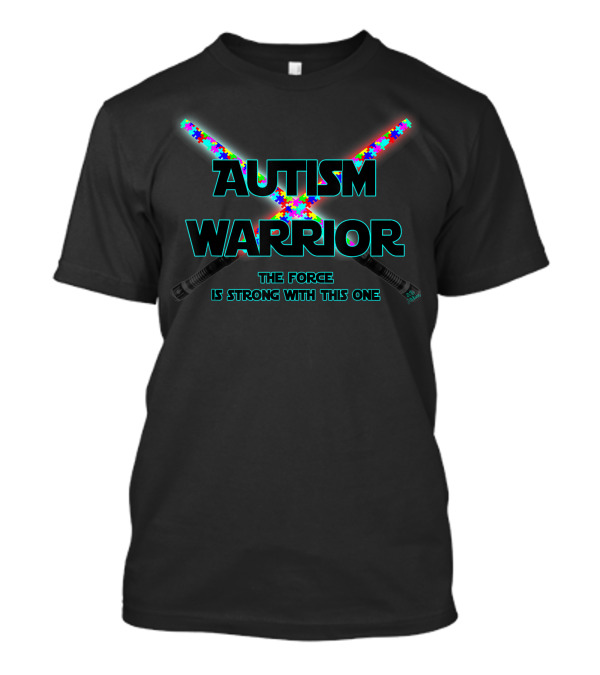 Autism Warrior The Force Is Strong With This One Lightsaber Puzzle Pieces T-Shirt