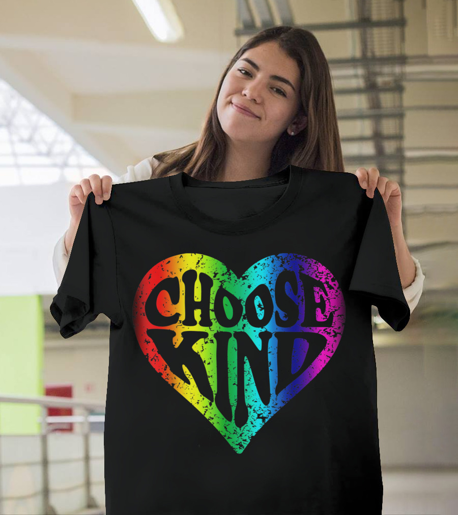 Choose Kind Rainbow Heart Compassion Embrace T-Shirt