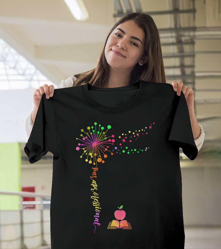 Dandelion Flower Rainbow Paraprofessional Teacher Apple Book T-Shirt