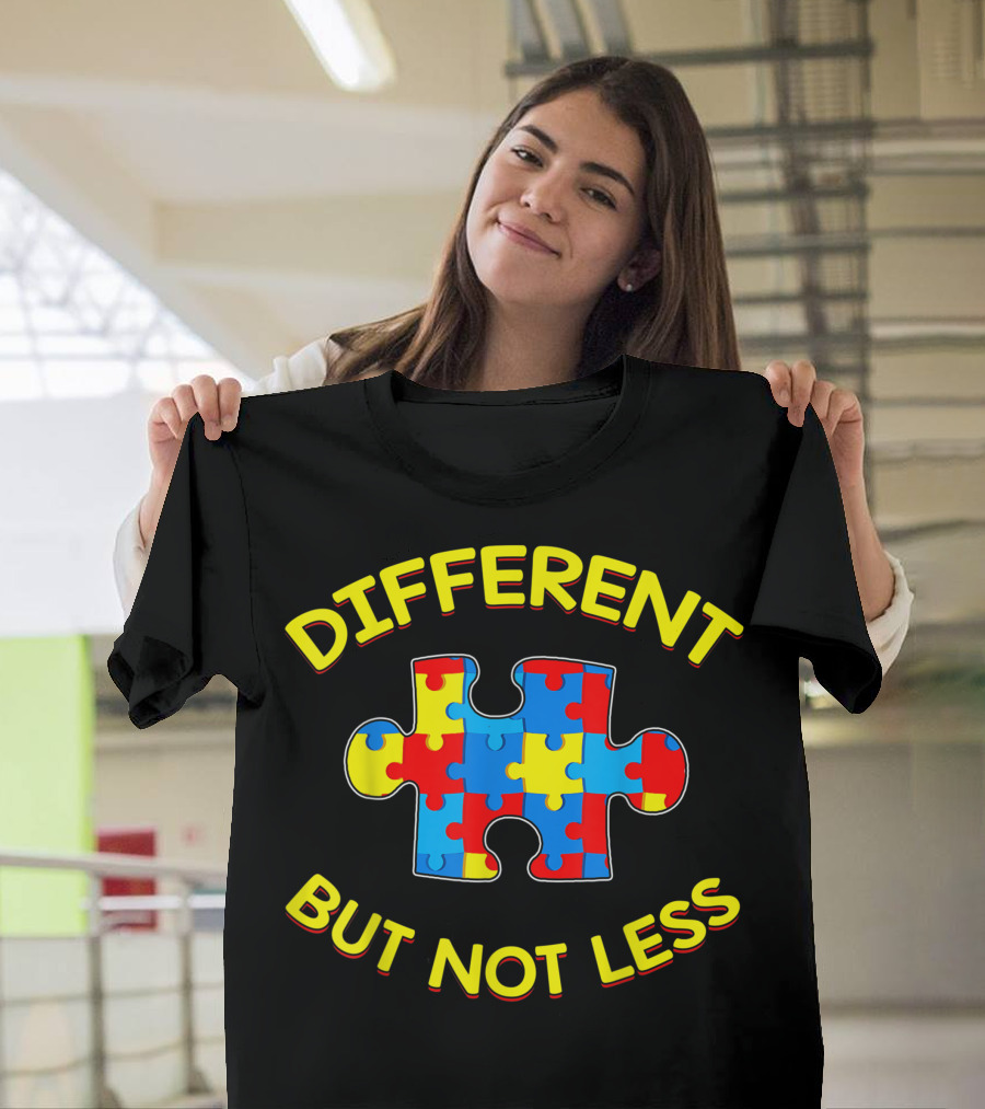 Different But Not Less Autism Awareness Puzzle Piece T-Shirt
