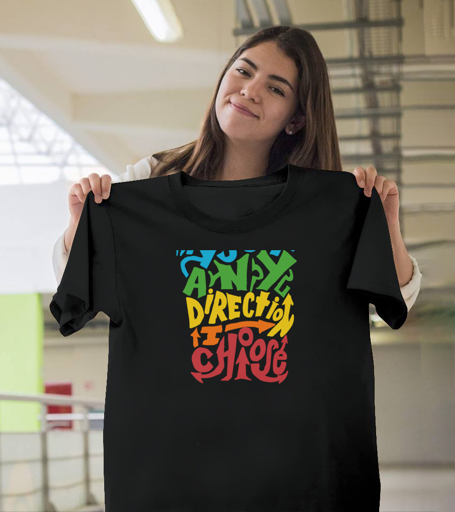 Dr Seuss Oh The Places You'll Go Any Direction I Choose T-Shirt