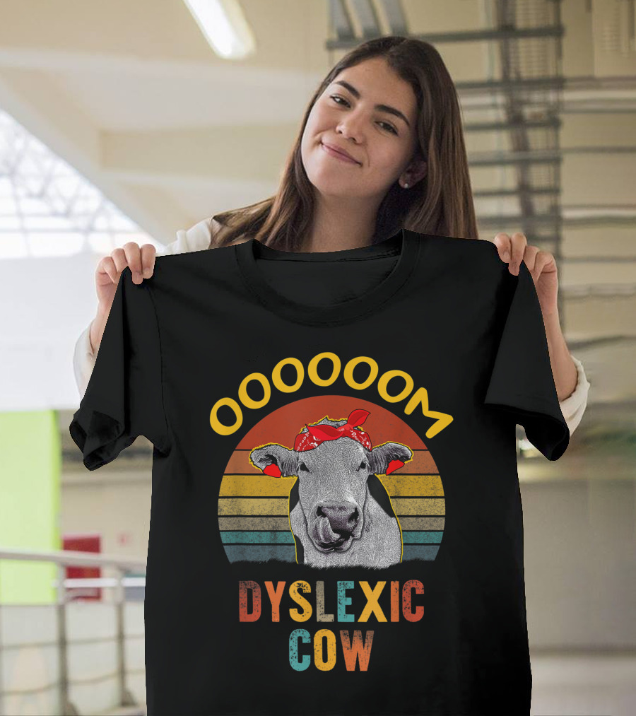 OOOOOM Dyslexic Cow Dyslexia Awareness Farm Reading Learning T-Shirt