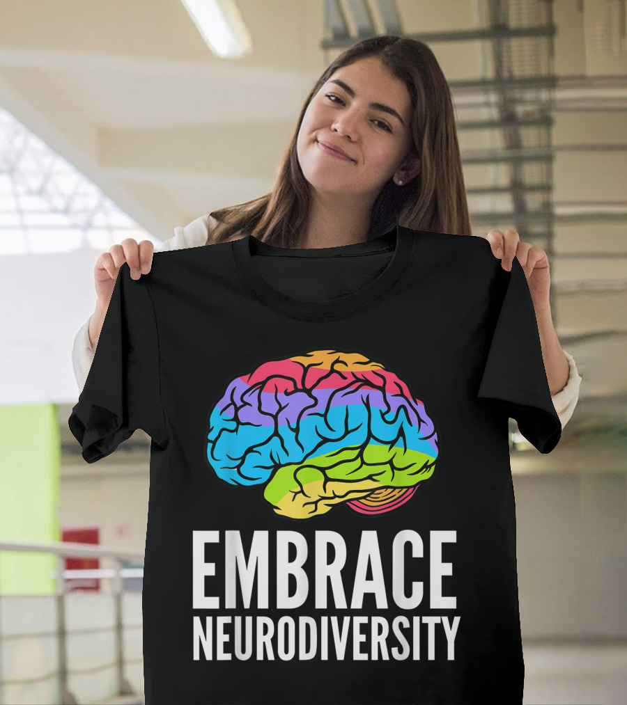 Embrace Neurodiversity Brain ADHD Autism ASD Awareness Rainbow T-Shirt