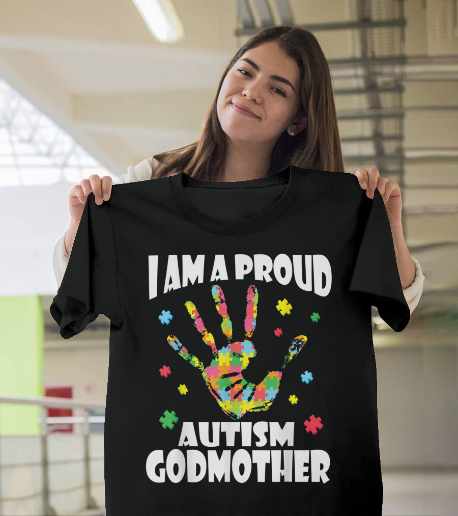 I Am A Proud Autism Godmother Colorful Puzzle Handprint T-Shirt