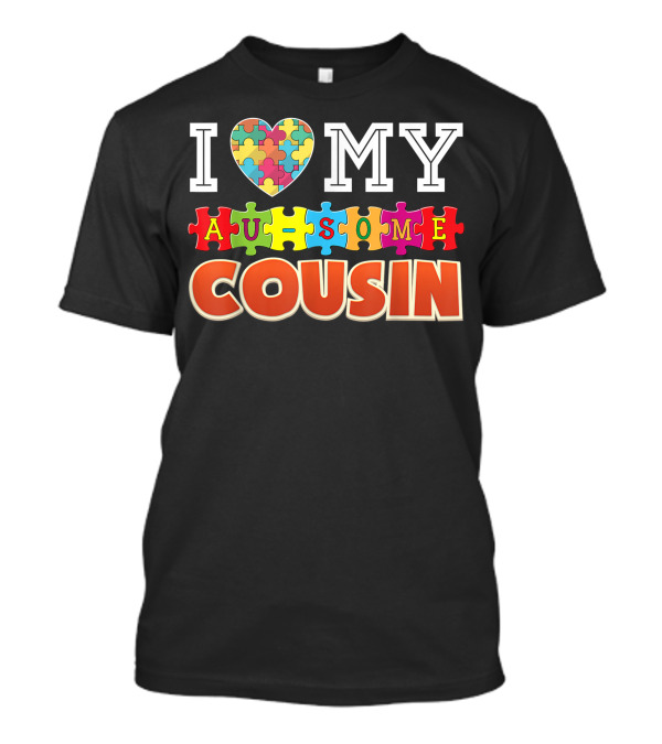 I Love My Au Some Cousin Autism Awareness Puzzle Heart Rainbow T-Shirt