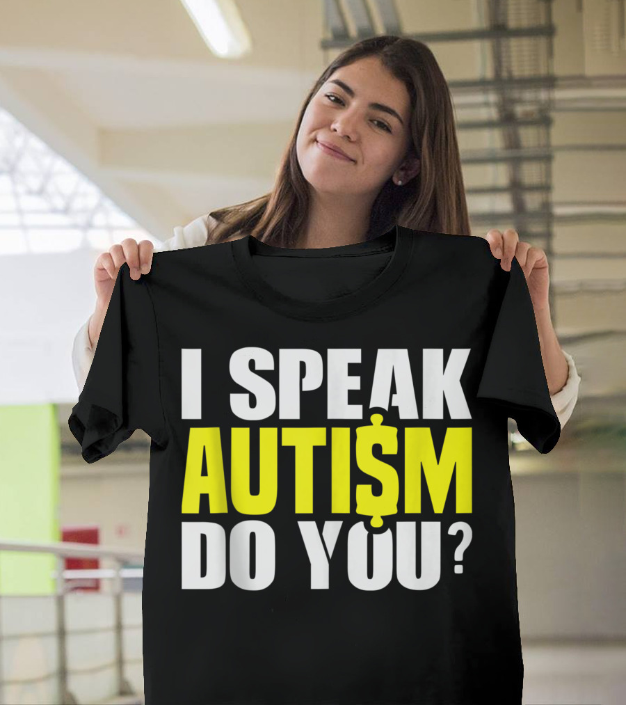 I Speak Autism Do You Awareness Puzzle Symbol 9P T-Shirt
