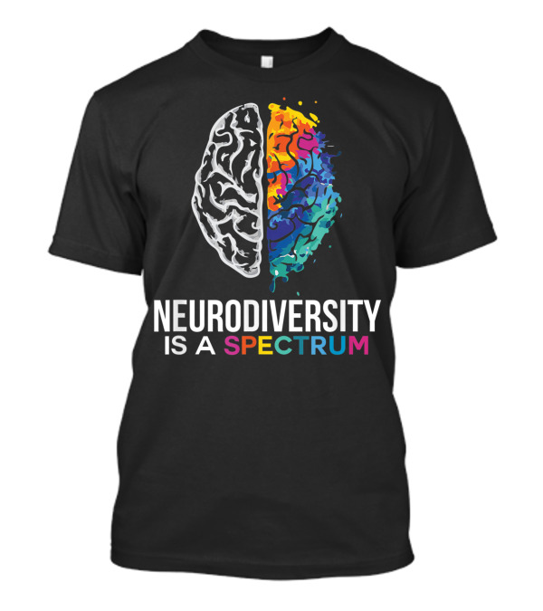 Neurodiversity Is A Spectrum Autism Awareness Brain T-Shirt