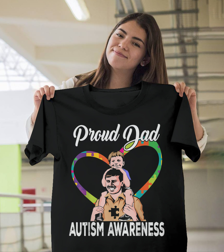 Proud Dad Autism Awareness Heart Puzzle Father's Love T-Shirt