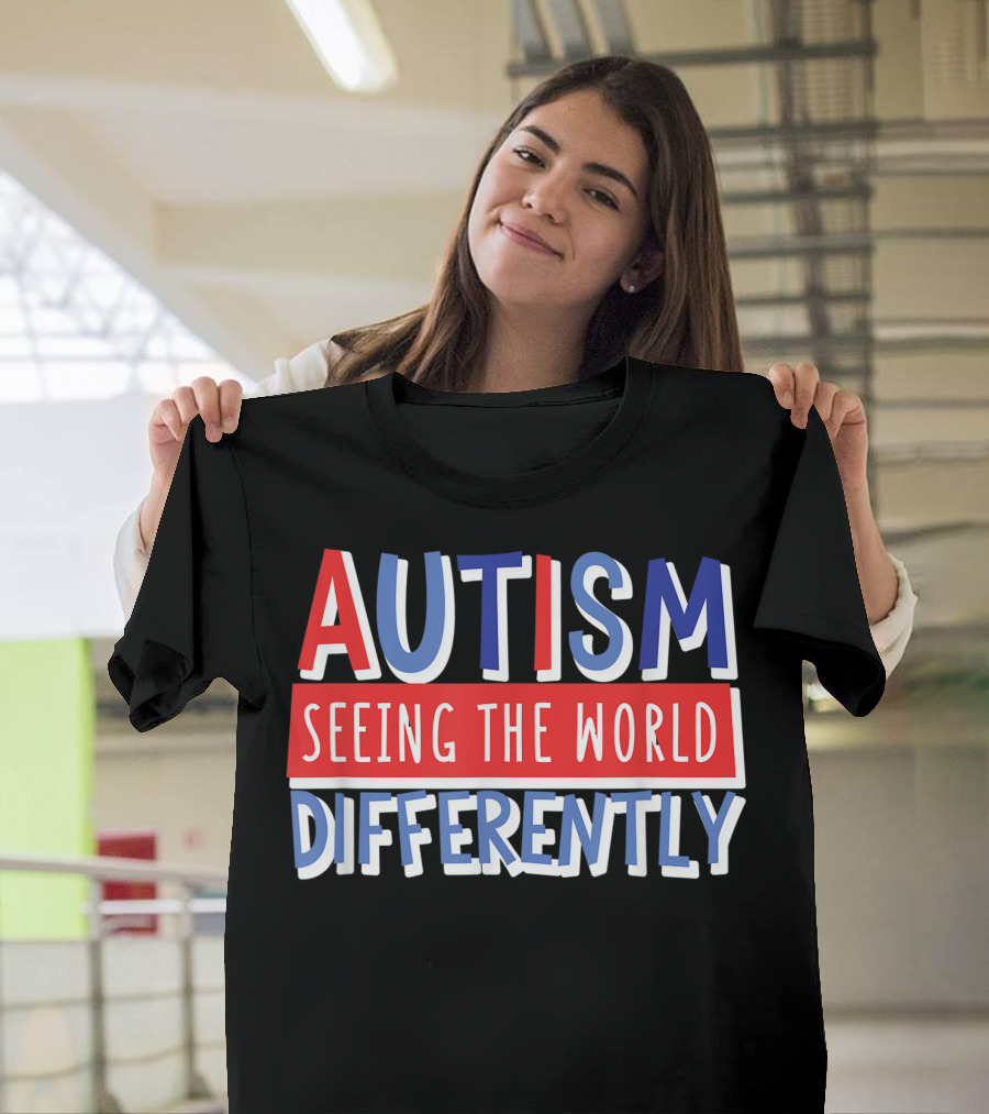 Autism Awareness Seeing The World Differently Bold Red Blue T-Shirt