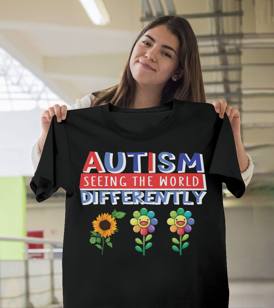AUTISM SEEING THE WORLD DIFFERENTLY SUNFLOWER WITH SMILING FLOWERS T-Shirt
