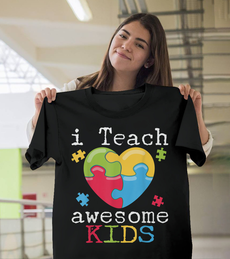 I Teach Awesome Kids Autism Education Teacher Sped Support T-Shirt