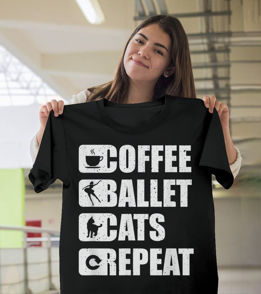Coffee Ballet Cats Repeat Dancing Tutu Ballerina Dancer T-Shirt